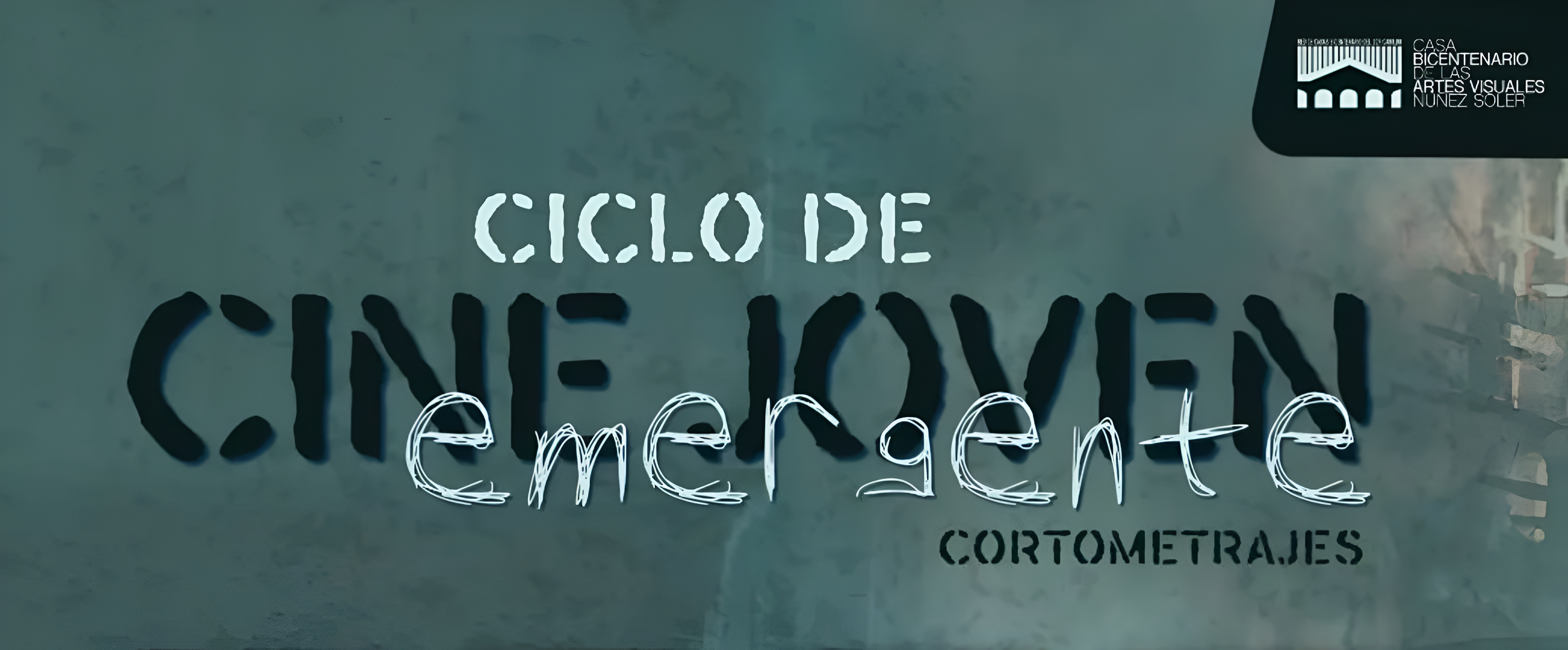 Ciclo de Cine Joven Emergente: Cortometrajes